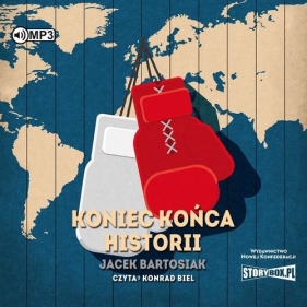 Koniec końca historii (Audiobook) - Jacek Bartosiak
