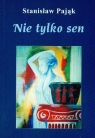 Nie tylko sen