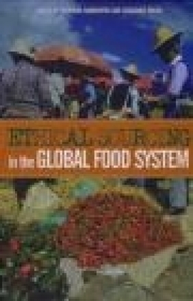 Ethical Sourcing in the Global Food System S Barrientos