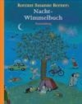 Rotraut Susanne Berners Nacht-Wimmelbuch