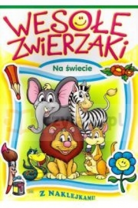 Wesołe Zwierzaki na świecie