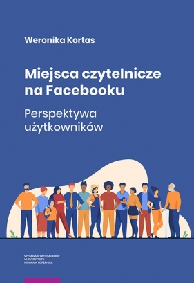 Miejsca czytelnicze na Facebooku Perspektywa użytkowników - Kortas Weronika 
