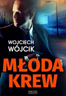 Młoda krew - Wójcik Wojciech 