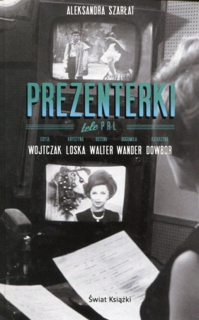 Prezenterki (Uszkodzona okładka) - Szarłat Aleksandra