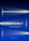 Podróżnicy. Sztuki teatralne