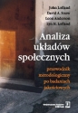 Analiza układów społecznych - David A. Snow, Leon Anderson, John Lofland