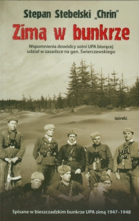 Zima w bunkrze - Stebelski Chrin Stepan<br />