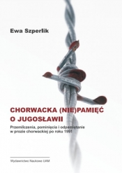 Chorwacka (nie)pamięć o Jugosławii