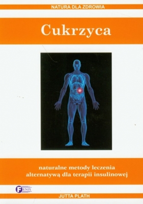 Cukrzyca - Plath Jutta