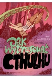 Jak wytresować Cthulhu (Uszkodzona okładka) - Maciej Jasiński