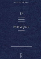 O muzyce - Hertz Paweł