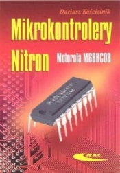 Mikrokontrolery Nitron - Motorola M68HC08 - Kościelnik Dariusz