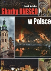 Skarby Unesco w Polsce - Majcher Jarek<br />