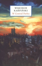 W Central Parku - Karpinski Wojciech