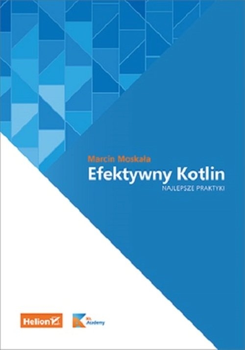 Efektywny Kotlin Najlepsze praktyki