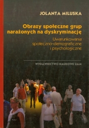 Obrazy społeczne grup narażonych na dyskryminację