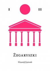 Żegaryszki - Czyżewski Krzysztof