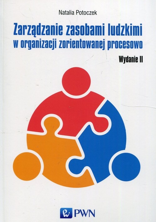 Zarządzanie zasobami ludzkimi w organizacji zorientowanej procesowo