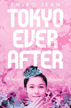 Tokyo Ever After - Jean Emiko