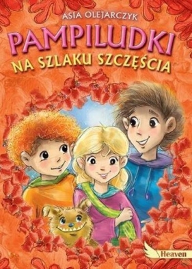 Pampiludki na szlaku szczęścia - Olejarczyk Asia